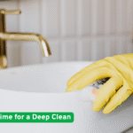 10 Signs It’s Time for a Deep Clean