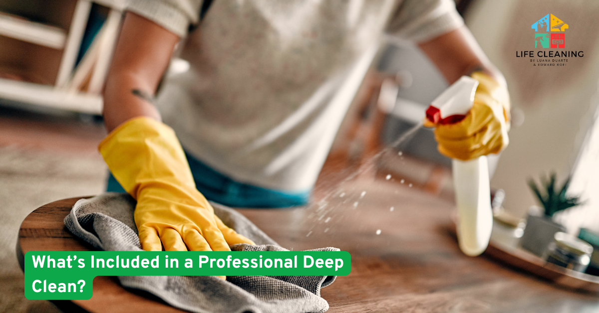 What’s Included in a Professional Deep Clean Guide